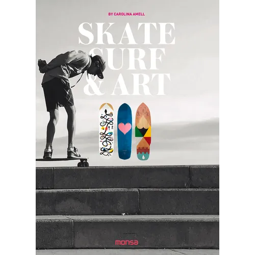 Skate Surf & Art - Hardcover