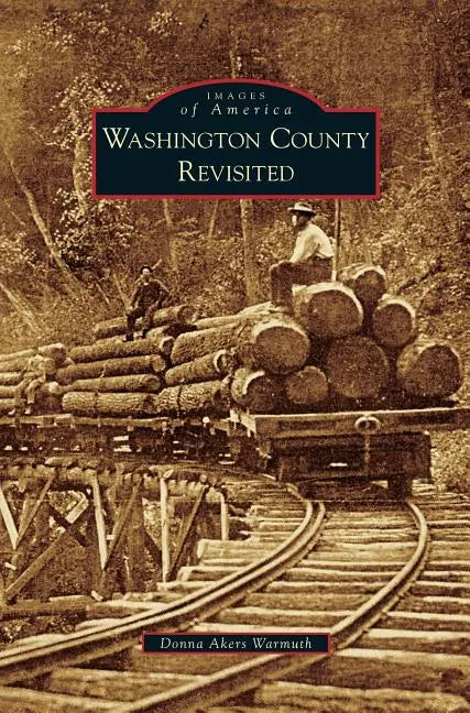 Washington County Revisited - Hardcover