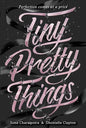 Tiny Pretty Things - Hardcover
