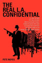 The Real L.A. Confidential - Paperback