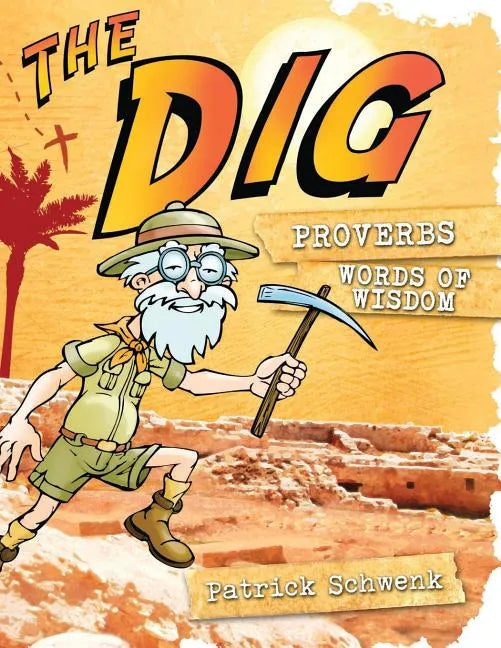 The Dig Proverbs - Paperback