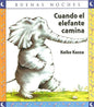 Cuando El Elefante Camina - Paperback