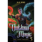 Outlaw Magic - Paperback
