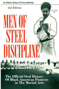 Men of Steel Discipline 2nd Edition: The Official Oral History of Black American Pioneers in the Martial Arts - Paperback