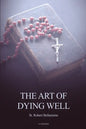 The Art of Dying Well - Paperback