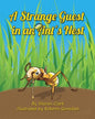 A Strange Guest in an Ant's Nest: A Children's Nature Picture Book, a Fun Ant Story That Kids Will Love - Paperback