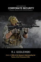 Fourth-Generation Corporate Security: Asymmetrical Warfare for Protective Services Professionals - Paperback
