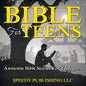 Bible For Teens: Awesome Bible Stories For Teenagers - Paperback