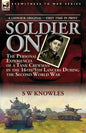 Soldier On: the Personal Experiences of a Tank Crewman in the 16th/5th Lancers During the Second World War - Paperback