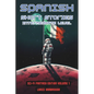 Spanish Short Stories Intermediate Level: Sci-Fi Fantasy Edition Volume 1 - Paperback