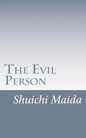 Maida's "The Evil Person": Essays on Shin Buddhism - Paperback