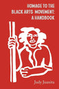 Homage to the Black Arts Movement: A Handbook - Paperback