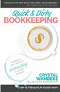 Quick & Dirty Bookkeeping: Complete A Year's Worth Of Accounting In A Single Afternoon - Paperback