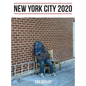New York City 2020: Gotham Unglued - Hardcover