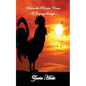 Before the Rooster Crows - A Journey through Faith - Paperback