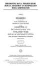 Iimplementing MAP-21: progress report from U.S. Department of Transportation modal administrators - Paperback