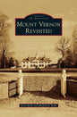 Mount Vernon Revisited - Hardcover