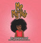 Me and My Hair - Hardcover