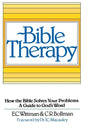 Bible Therapy: How the Bible Solves Your Problems: A Guide to God's Word - Paperback