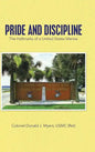 Pride and Discipline: The Hallmarks of a United States Marine - Hardcover