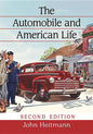 The Automobile and American Life, 2D Ed. - Paperback