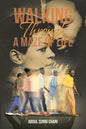 Walking Through a Maze of Life - Paperback