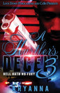 A Hustler's Deceit 3: Hell Hath No Fury - Paperback