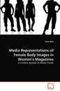 Media Representations of Female Body Images in Women's Magazines - Paperback