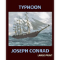 TYPHOON JOSEPH CONRAD Large Print: Large Print - Paperback