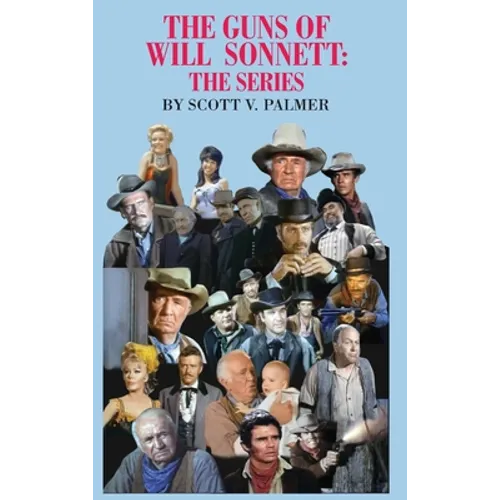 The Guns of Will Sonnett-The Series - Hardcover