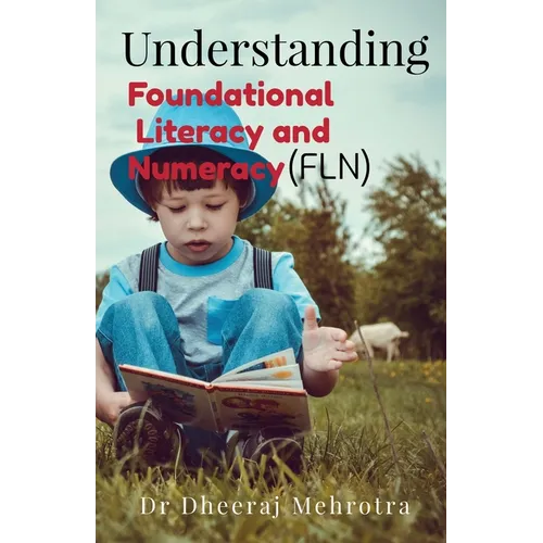 Understanding Foundational Literacy and Numeracy (FLN) - Paperback