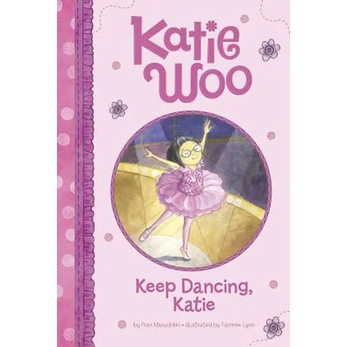 Keep Dancing, Katie - Hardcover