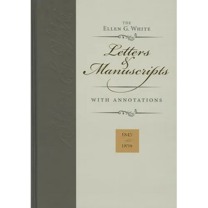 Ellen G. White Letters & Manuscripts with Annotations - Hardcover