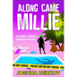 Along Came Millie: A Spunky Seniors Murder Mystery - Paperback