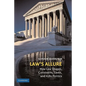 Law's Allure: How Law Shapes, Constrains, Saves, and Kills Politics - Hardcover