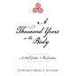 A Thousand Years in the Body: A Novel of Love & Transcendence - Paperback