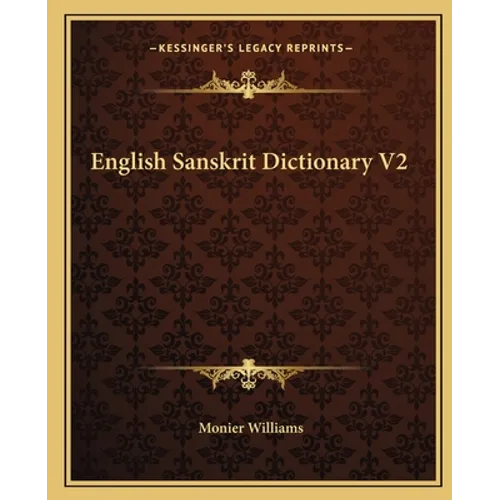English Sanskrit Dictionary V2 - Paperback