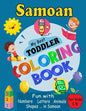 Samoan My Best Toddler Coloring Book: For Kids Ages 1-5, Fun Pages of Letters, Words, Numbers, Shapes, and Animals to Color and Learn Samoa Language. - Paperback