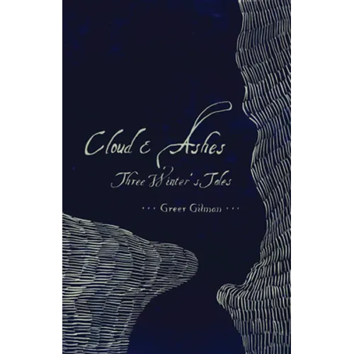 Cloud & Ashes: Three Winter's Tales - Paperback