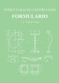 Estructuras de Construcción. Formulario. - Paperback
