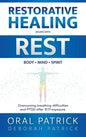 Restorative Healing Begins with Rest: Overcoming Breathing Difficulties and Ptsd After 9/11 Exposure - Hardcover