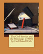 The Civil Service and the Patronage (1905) by Carl Russell Fish - Paperback