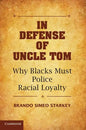 In Defense of Uncle Tom - Paperback