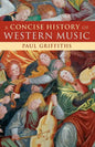 A Concise History of Western Music - Paperback
