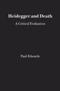Heidegger and Death: A Critical Evaluation - Paperback