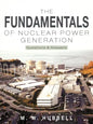 The Fundamentals of Nuclear Power Generation: Questions & Answers - Paperback