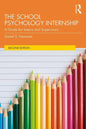 The School Psychology Internship: A Guide for Interns and Supervisors - Paperback