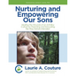 Nurturing and Empowering Our Sons - Paperback