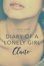Diary of a Lonely Girl: Claire - Paperback