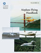 Airplane Flying Handbook (FAA-H-8083-3A) - Paperback